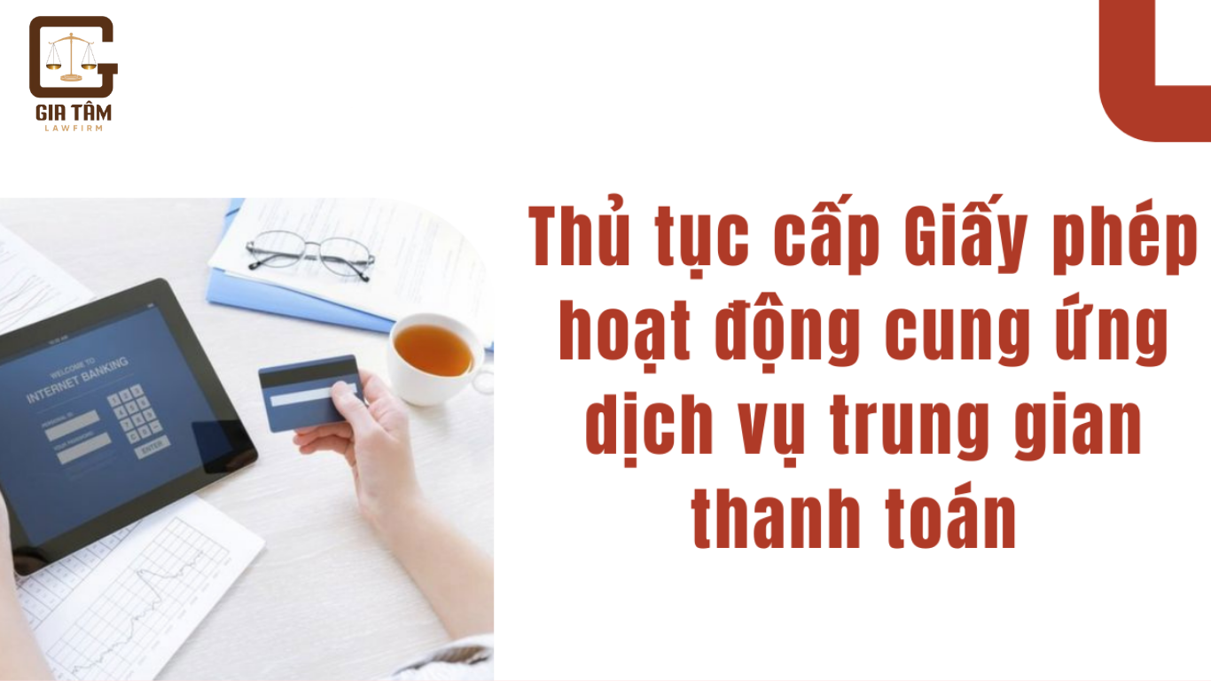 quy-dinh-ve-thu-tuc-cap-lai-giay-phep-hoat-dong-cung-ung-dich-vu-trung-gian-thanh-toan