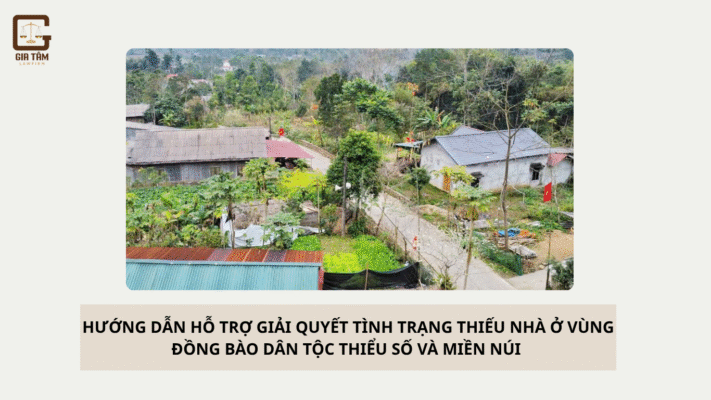 huong-dan-ho-tro-giai-quyet-tinh-trang-thieu-nha-o-vung-dong-bao-dan-toc-thieu-so-va-mien-nui