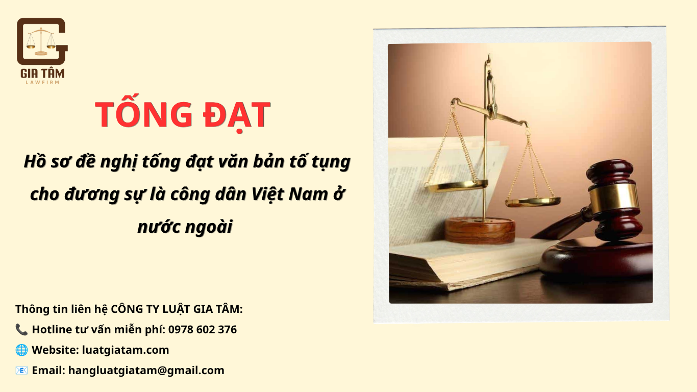 ho-so-de-nghi-tong-dat-van-ban-to-tung-cho-cong-dan-viet-nam-o-nuoc-ngoai-tu-01-6-2026
