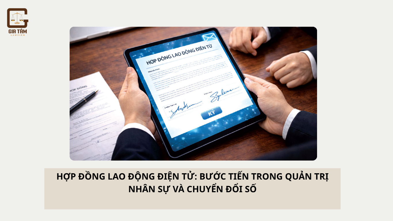 Hợp đồng lao động điện tử: Bước tiến trong quản trị nhân sự và chuyển đổi số